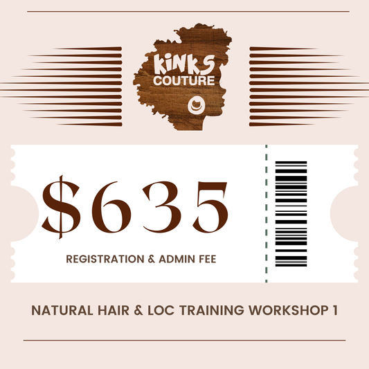 Natural Hair & Loc Training Workshop 1